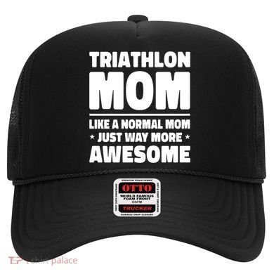 Triathlon Mom Like A Normal Mom Just Way More Awesome Sport Gift Hat