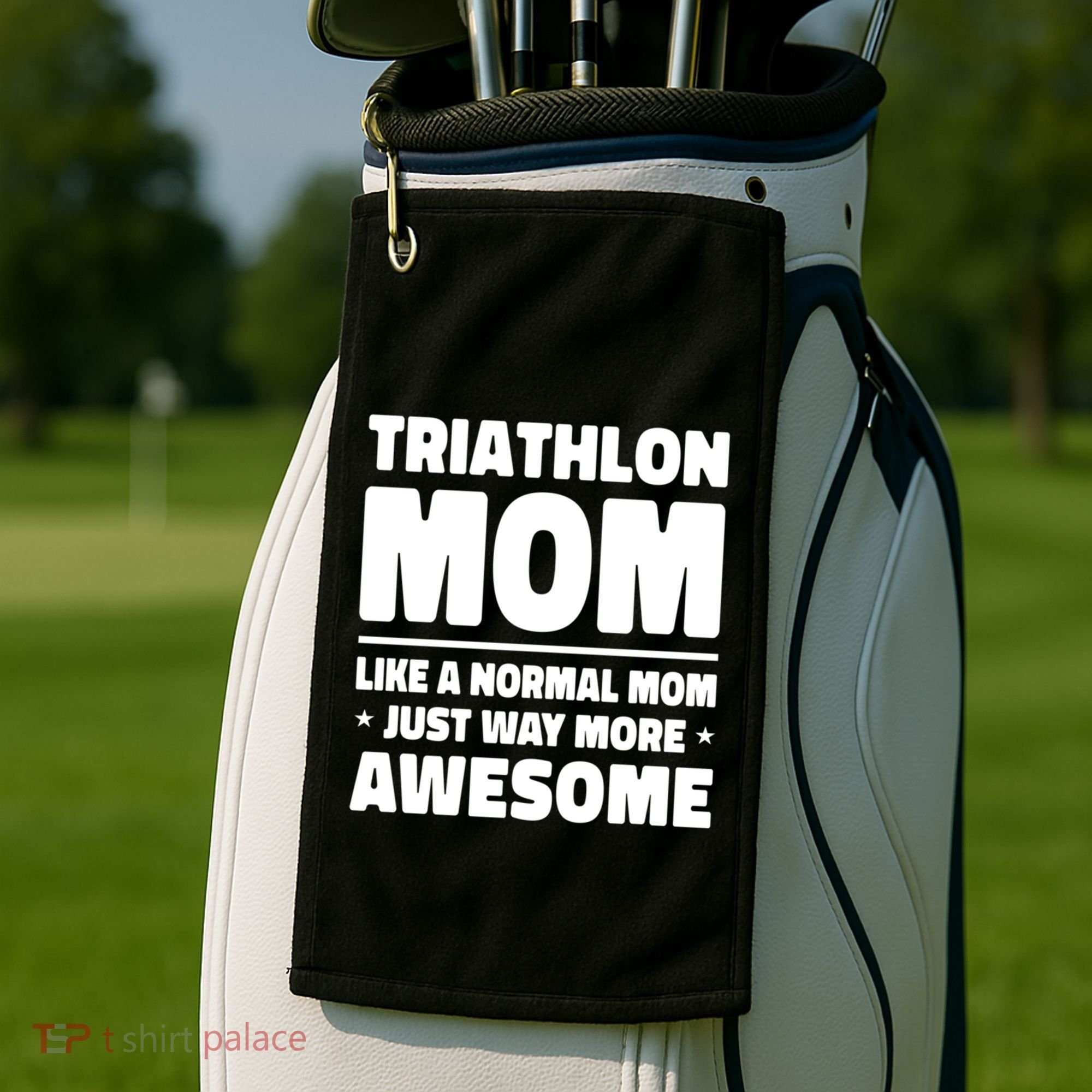 Triathlon Mom Like A Normal Mom Just Way More Awesome Sport Gift Golf Towel