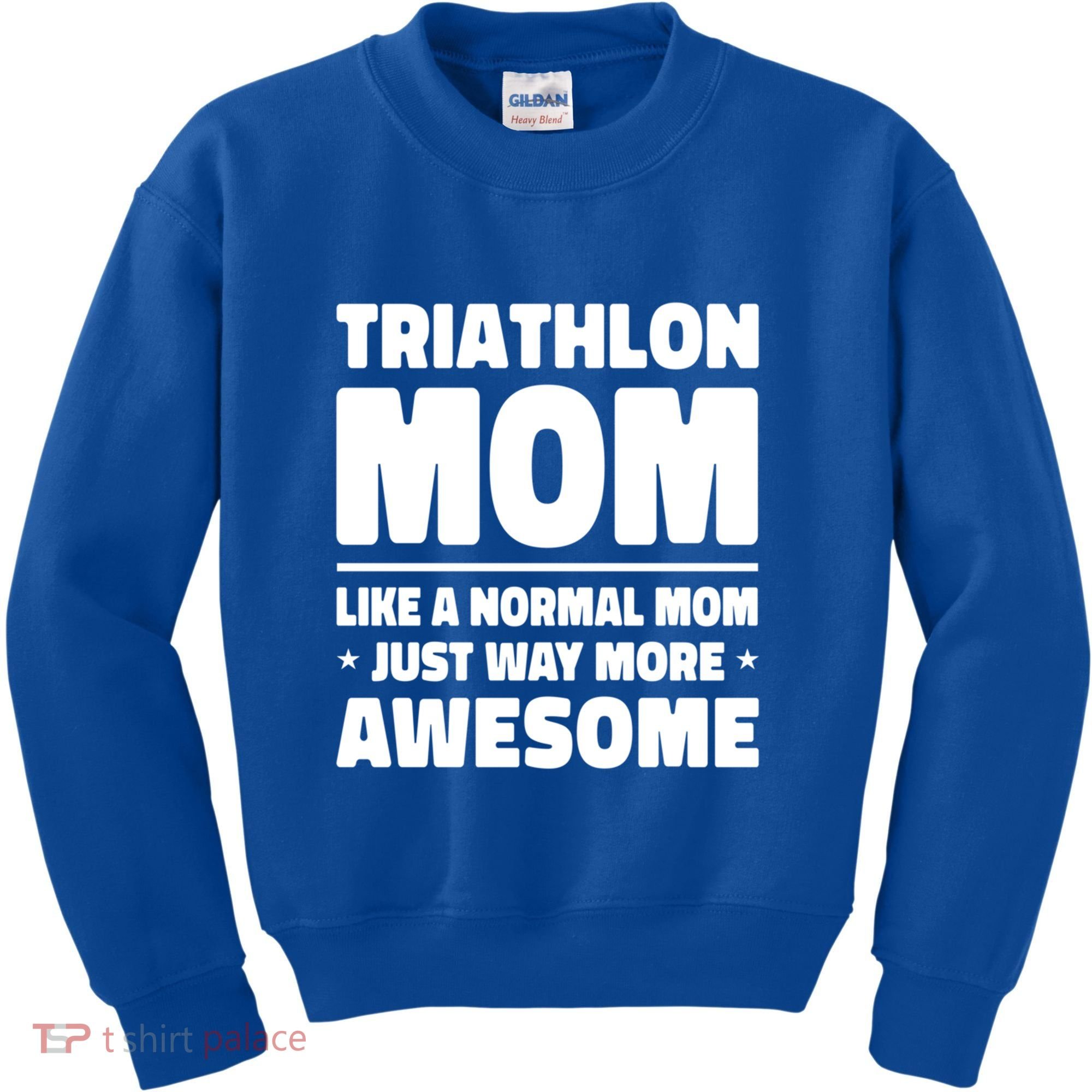 Triathlon Mom Like A Normal Mom Just Way More Awesome Sport Gift Kids Sweatshirt
