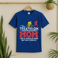 Triathlon Mom Like A Regular Mom But Cooler Triathlon Mom Gift T-Shirt thumb 2