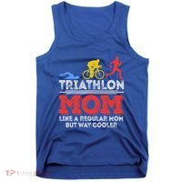 Triathlon Mom Like A Regular Mom But Cooler Triathlon Mom Gift Tank Top thumb 0