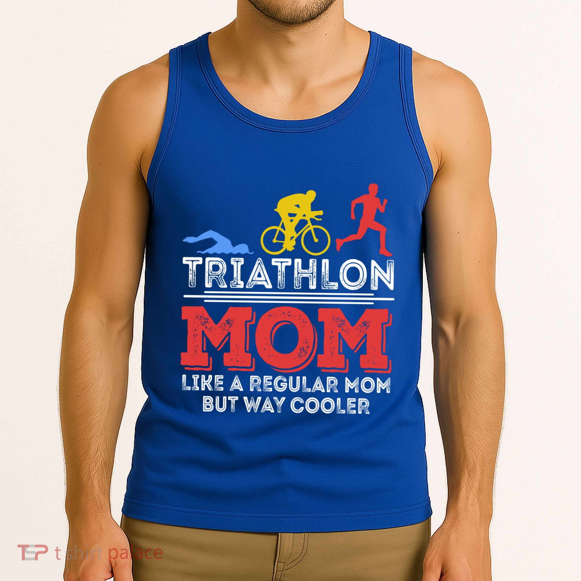 Triathlon Mom Like A Regular Mom But Cooler Triathlon Mom Gift Tank Top