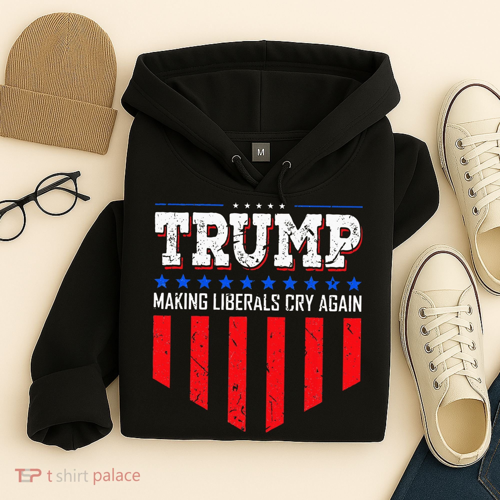 Trump Making Liberals Cry Again Funny Election Hoodie