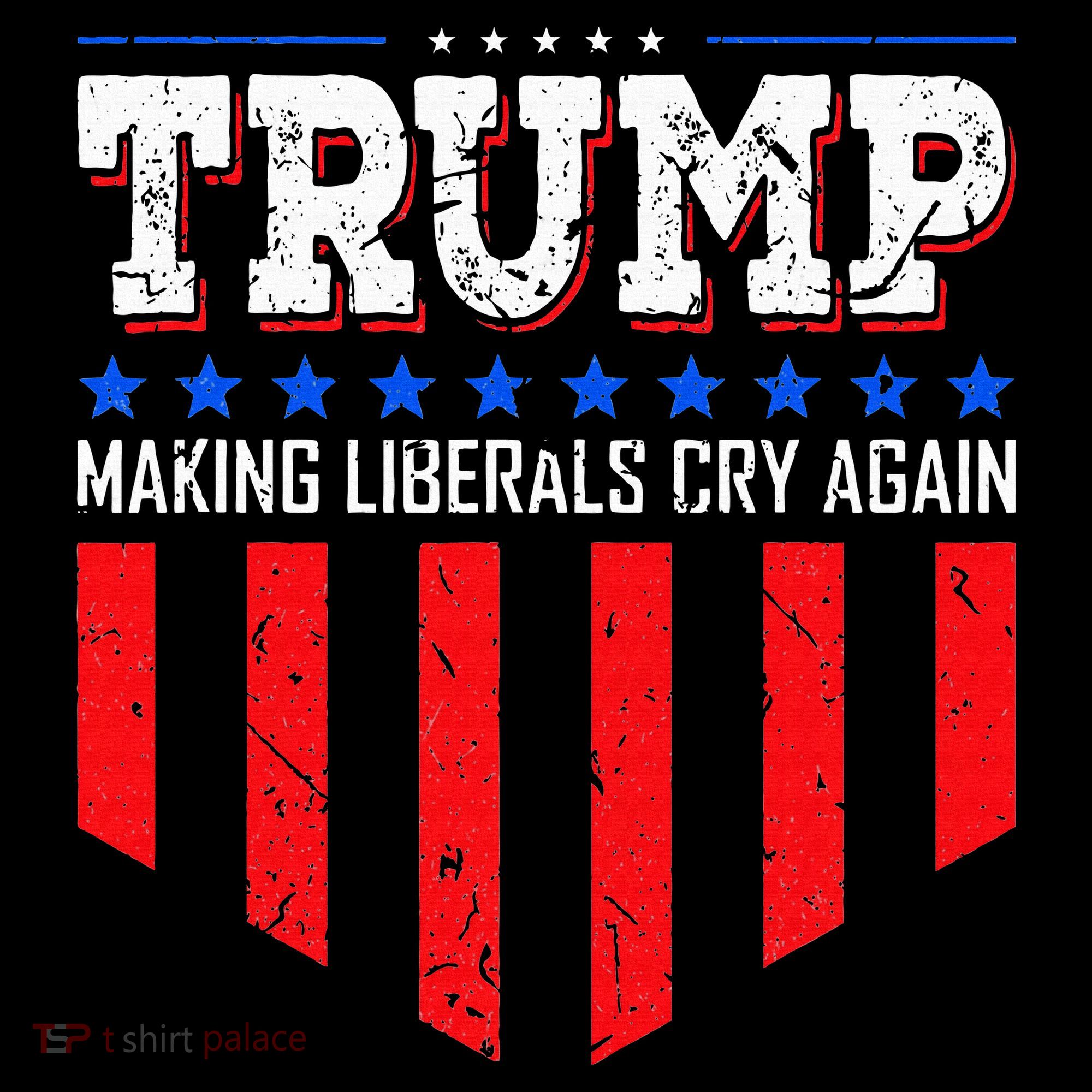Trump Making Liberals Cry Again Funny Election Hoodie