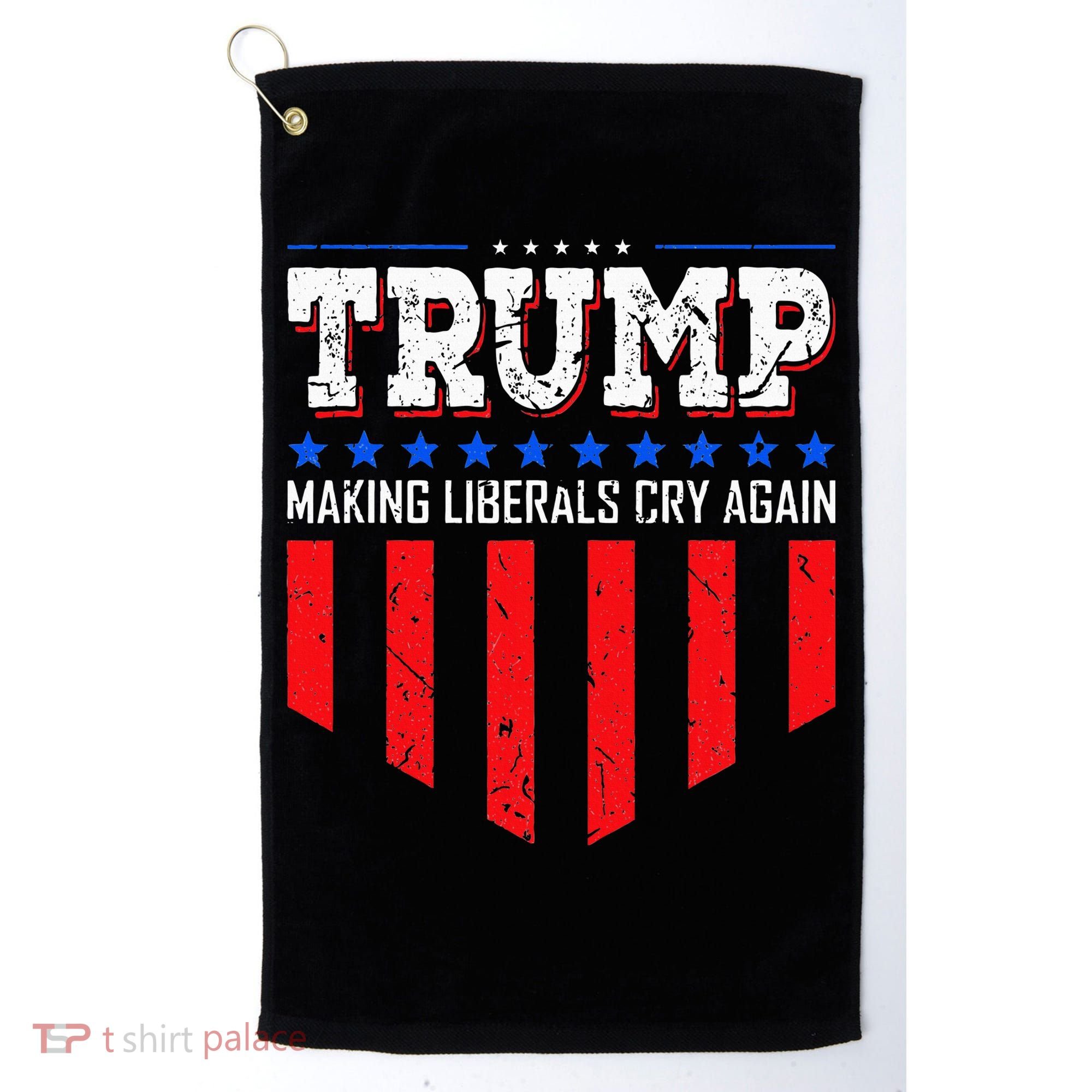 Trump Making Liberals Cry Again Funny Election Golf Towel