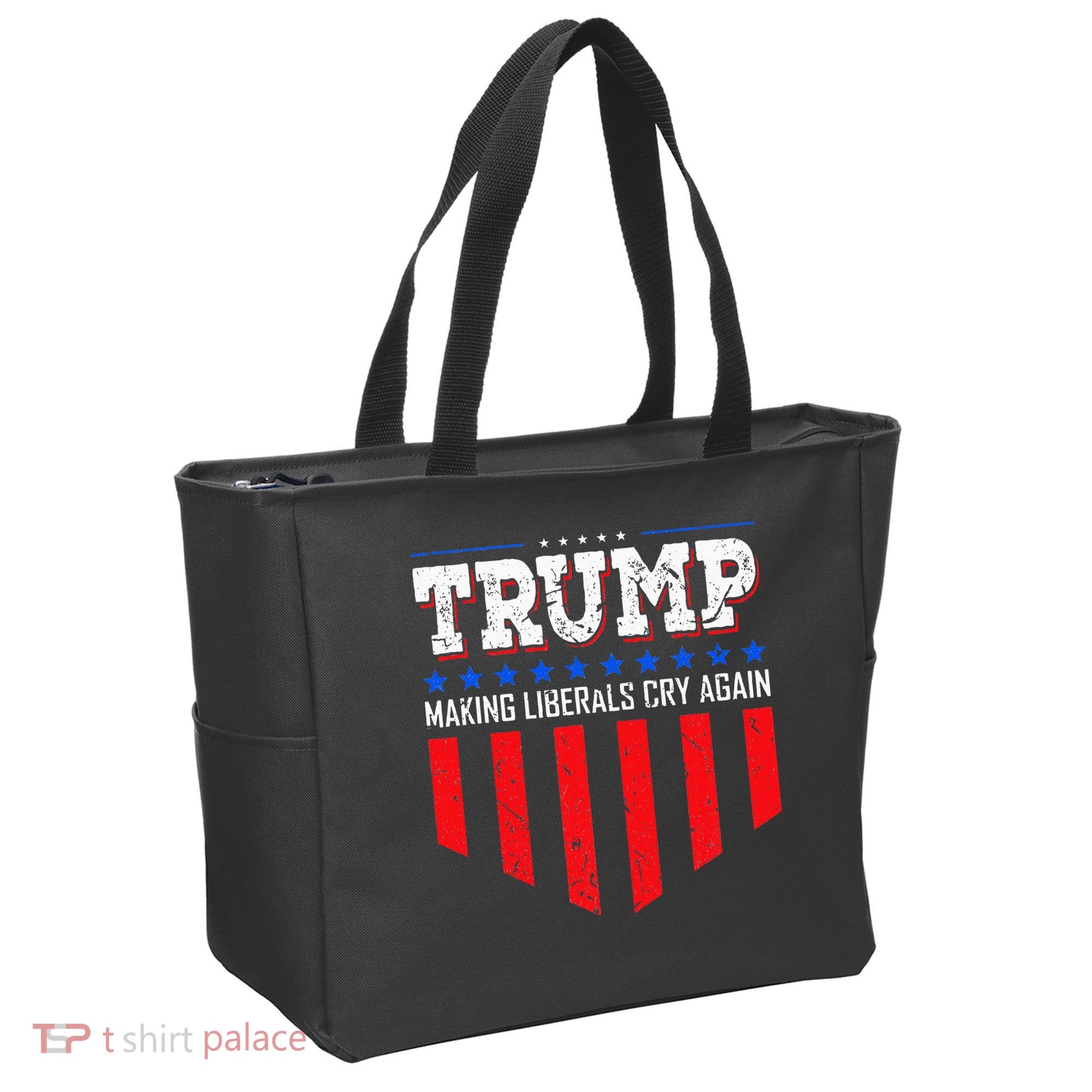 Trump Making Liberals Cry Again Funny Election Tote Bag