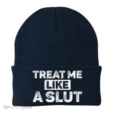 Treat Me Like A Slut Beanie