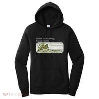 Toads Meme Lover Toad Sat And Did Nothing Women's Hoodie thumb 0