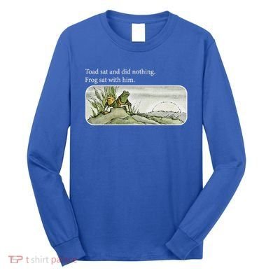Toads Meme Lover Toad Sat And Did Nothing Long Sleeve Shirt