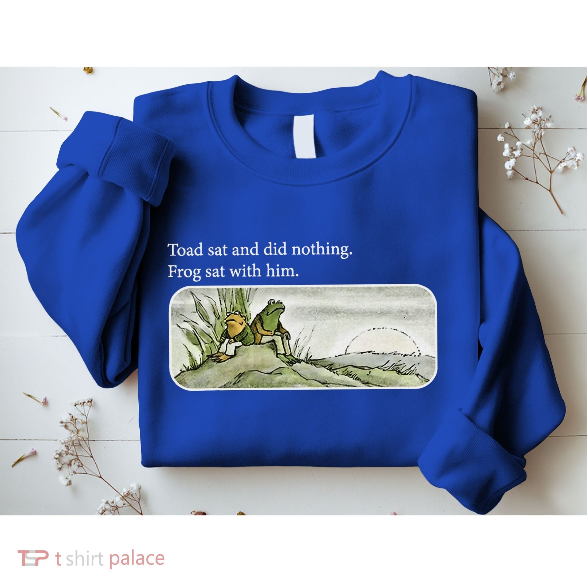 Toads Meme Lover Toad Sat And Did Nothing Sweatshirt