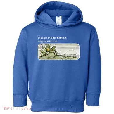 Toads Meme Lover Toad Sat And Did Nothing Toddler Hoodie