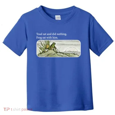 Toads Meme Lover Toad Sat And Did Nothing Toddler T-Shirt