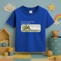 Toads Meme Lover Toad Sat And Did Nothing Toddler T-Shirt thumb 3