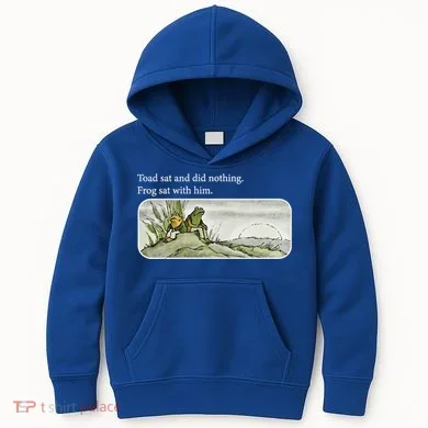 Toads Meme Lover Toad Sat And Did Nothing Kids Hoodie