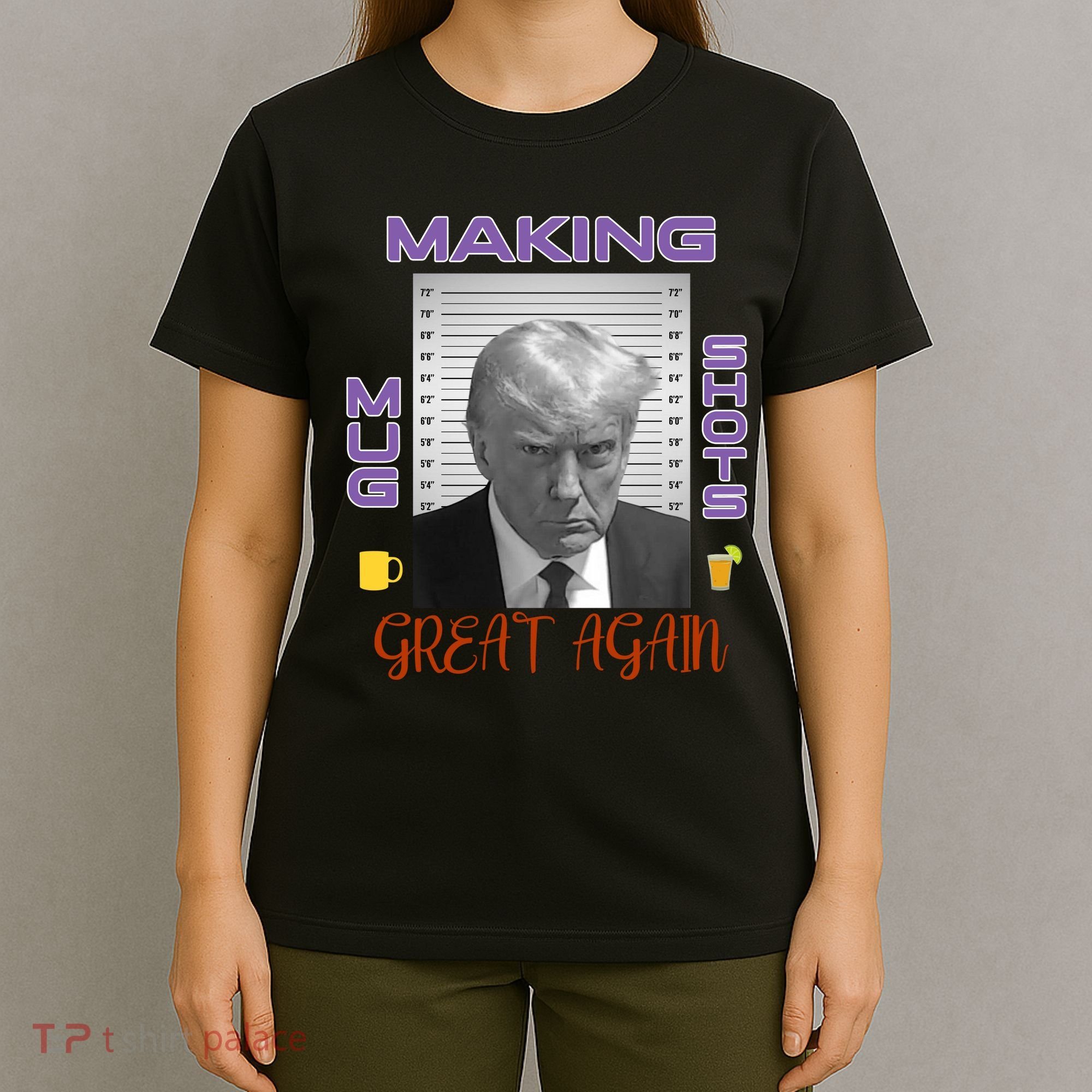 Trump Making Mug Shots Great Again T-Shirt