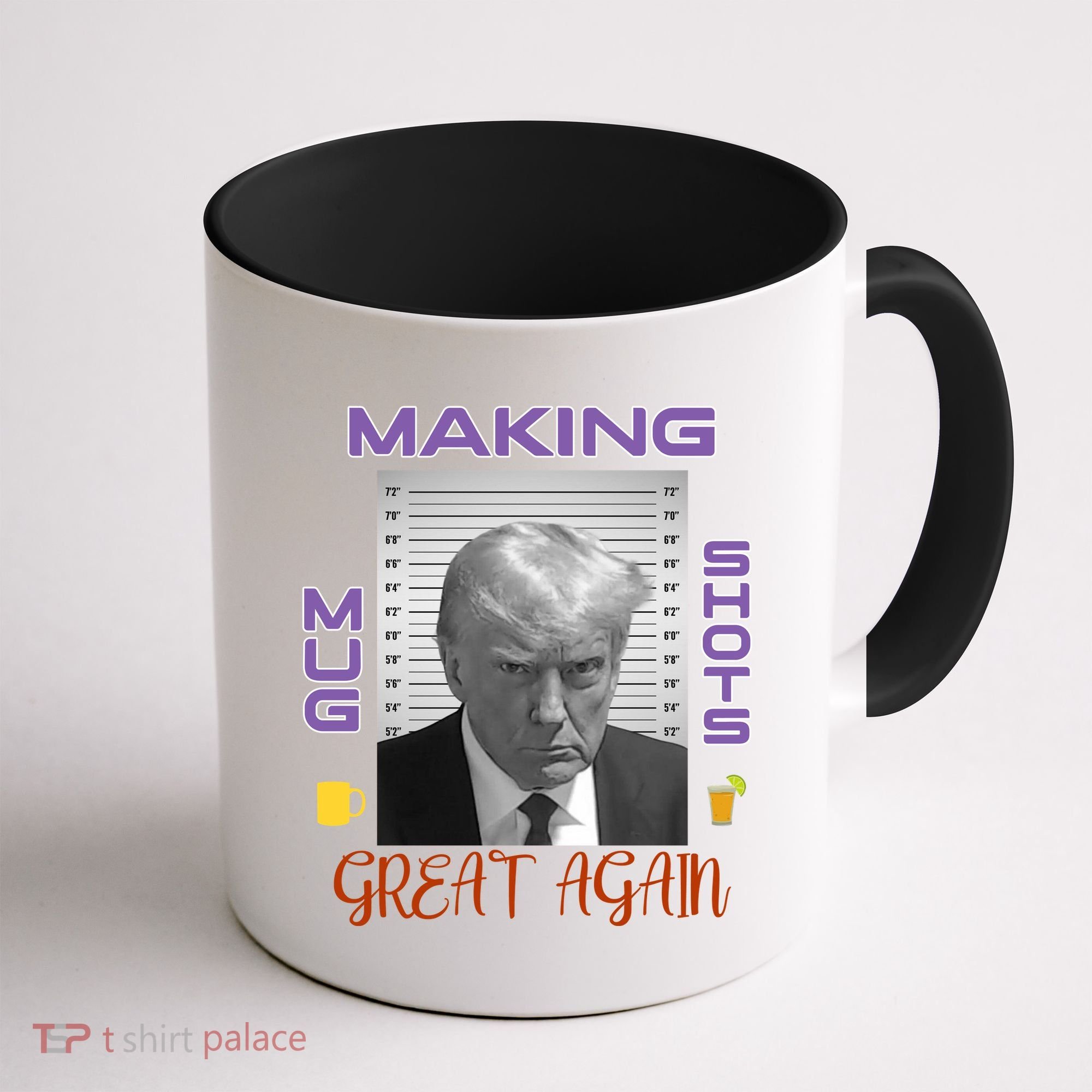 Trump Making Mug Shots Great Again Coffee Mug