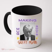 Trump Making Mug Shots Great Again Coffee Mug thumb 0
