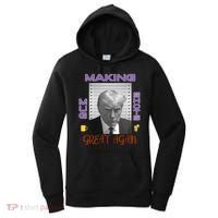 Trump Making Mug Shots Great Again Women's Hoodie thumb 0