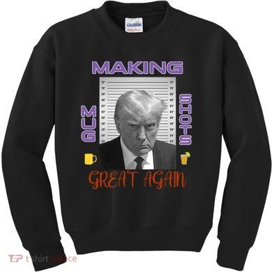 Trump Making Mug Shots Great Again Kids Sweatshirt