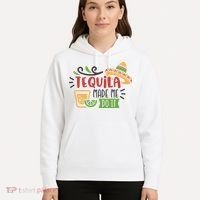 Tequila Made Me Do It Cinco De Mayo Hoodie thumb 5