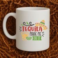 Tequila Made Me Do It Cinco De Mayo Coffee Mug thumb 2