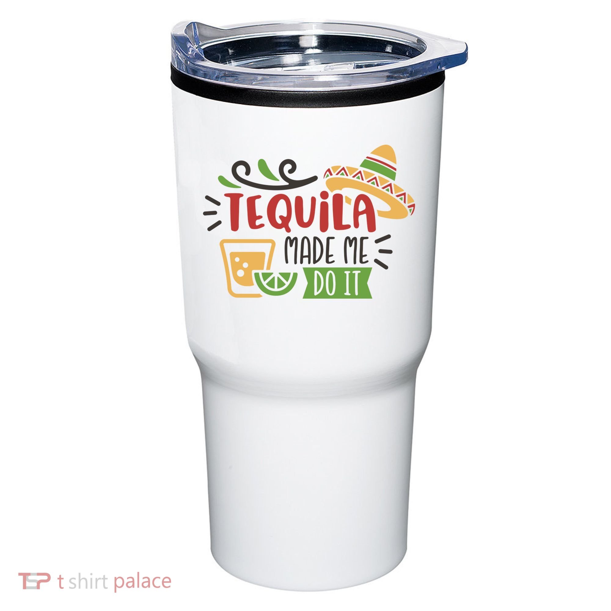 Tequila Made Me Do It Cinco De Mayo Tumbler