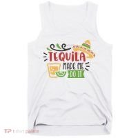 Tequila Made Me Do It Cinco De Mayo Tank Top thumb 0