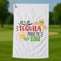 Tequila Made Me Do It Cinco De Mayo Golf Towel thumb 1