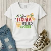 Tequila Made Me Do It Cinco De Mayo Women's T-Shirt thumb 3