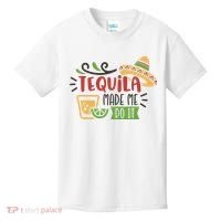 Tequila Made Me Do It Cinco De Mayo Kids T-Shirt thumb 0