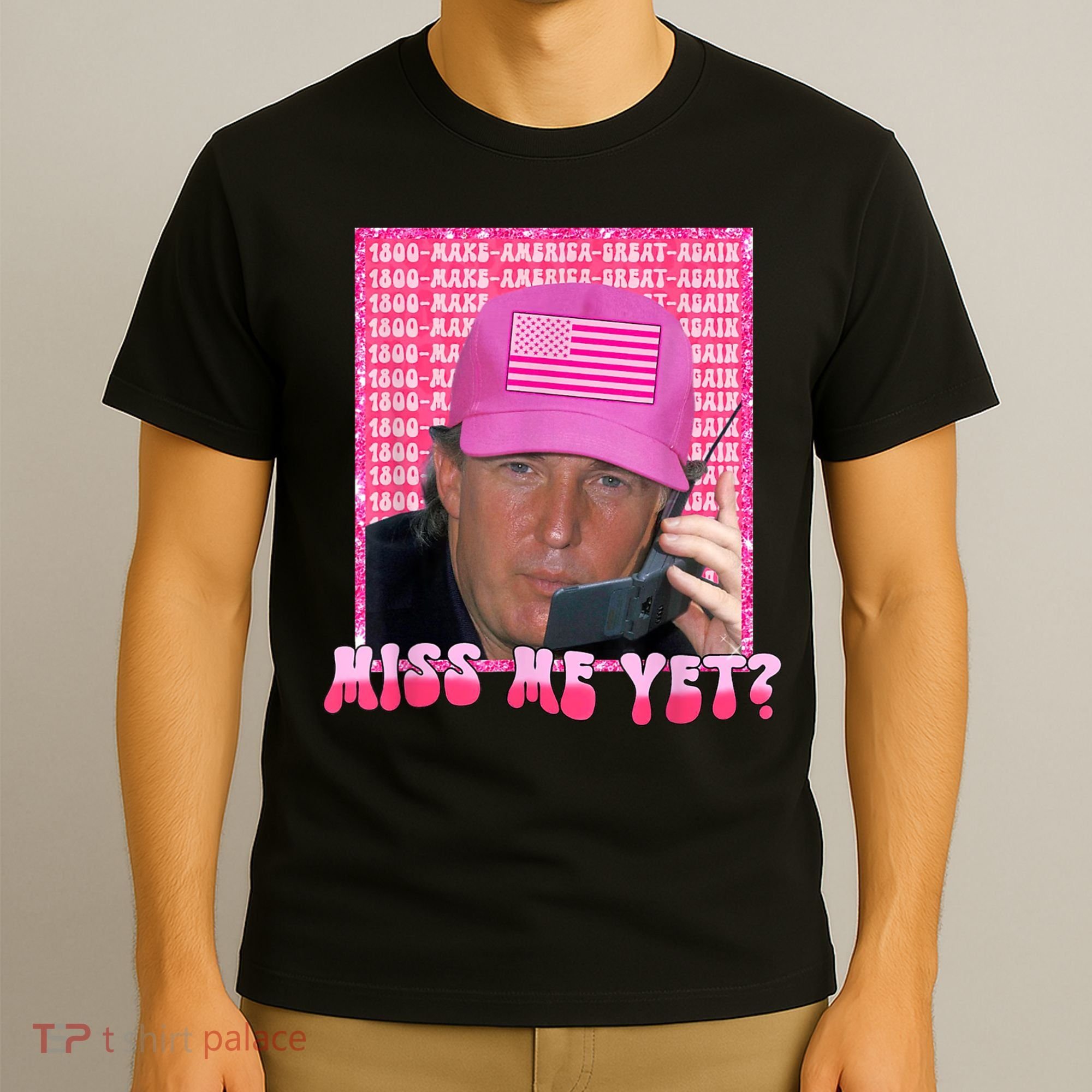Trump Miss Me Yet Trump 2024 Republican T-Shirt