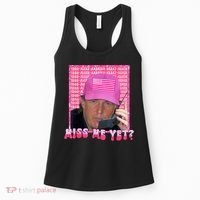 Trump Miss Me Yet Trump 2024 Republican Women's Tank Top thumb 0