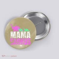 Twin Mom Mama Saurus Dinosaur Mother's Day Gift Button thumb 0