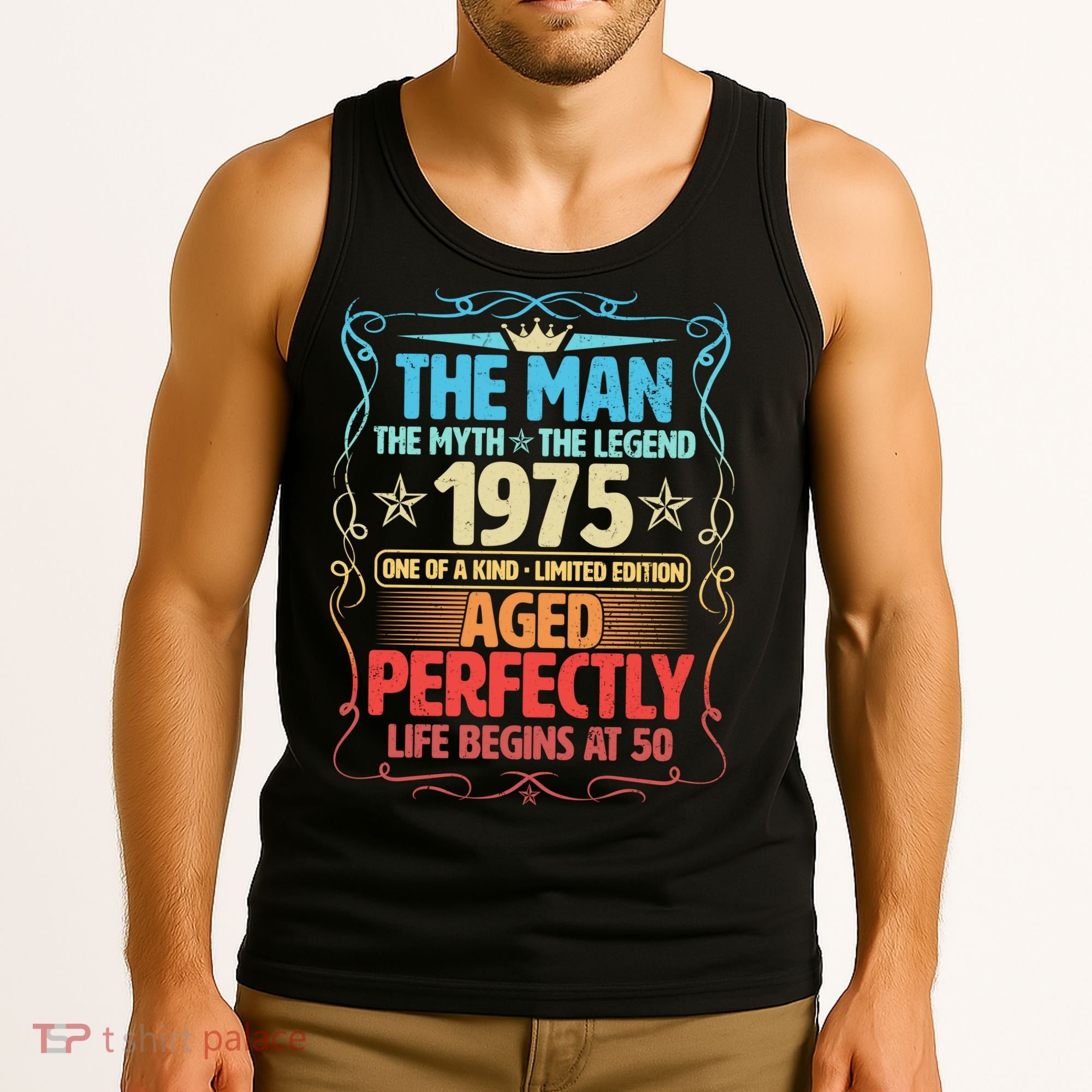 The Man Myth Legend 1975 Aged Perfectly 50th Birthday Tank Top