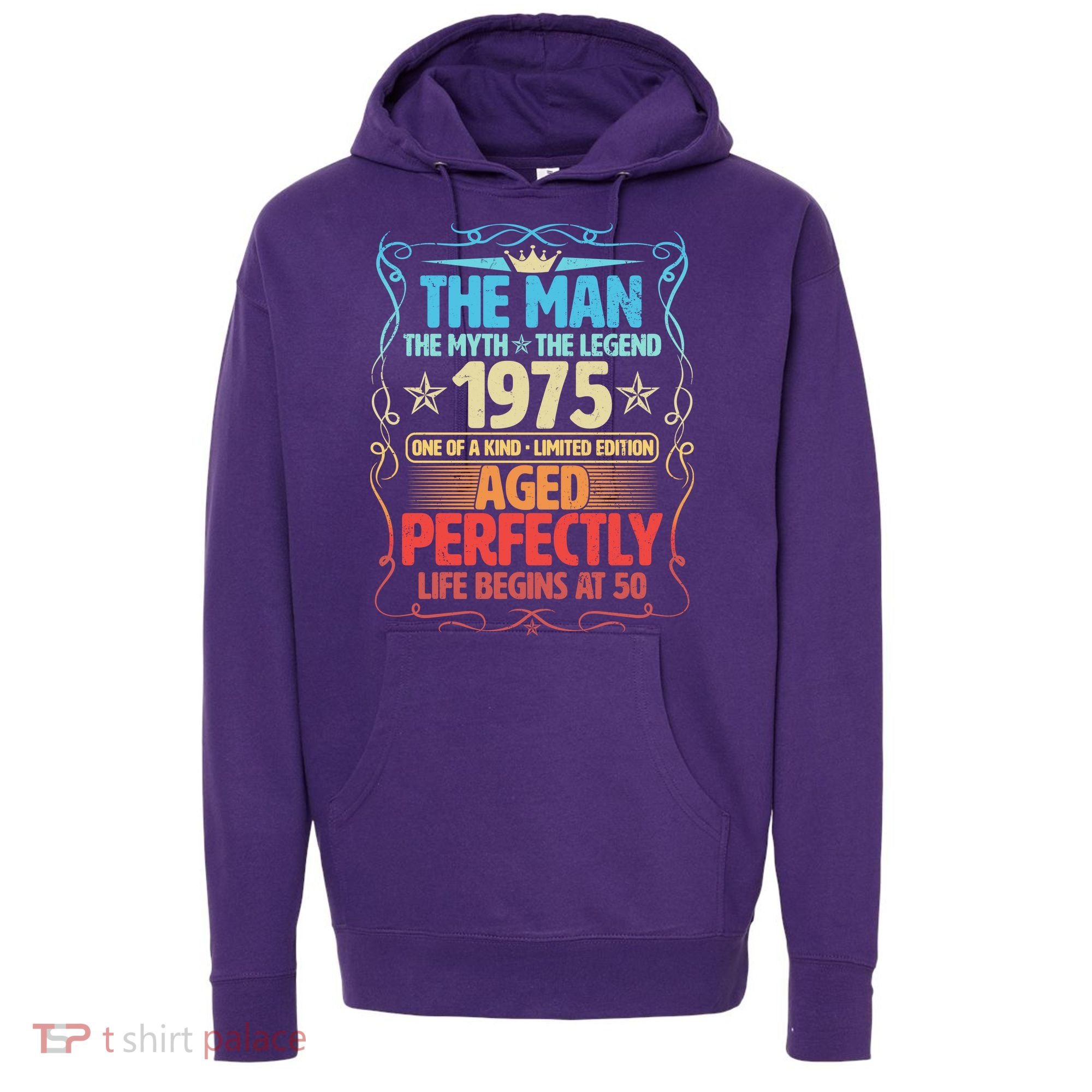 The Man Myth Legend 1975 Aged Perfectly 50th Birthday Hoodie