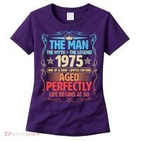 The Man Myth Legend 1975 Aged Perfectly 50th Birthday Women's T-Shirt thumb 0