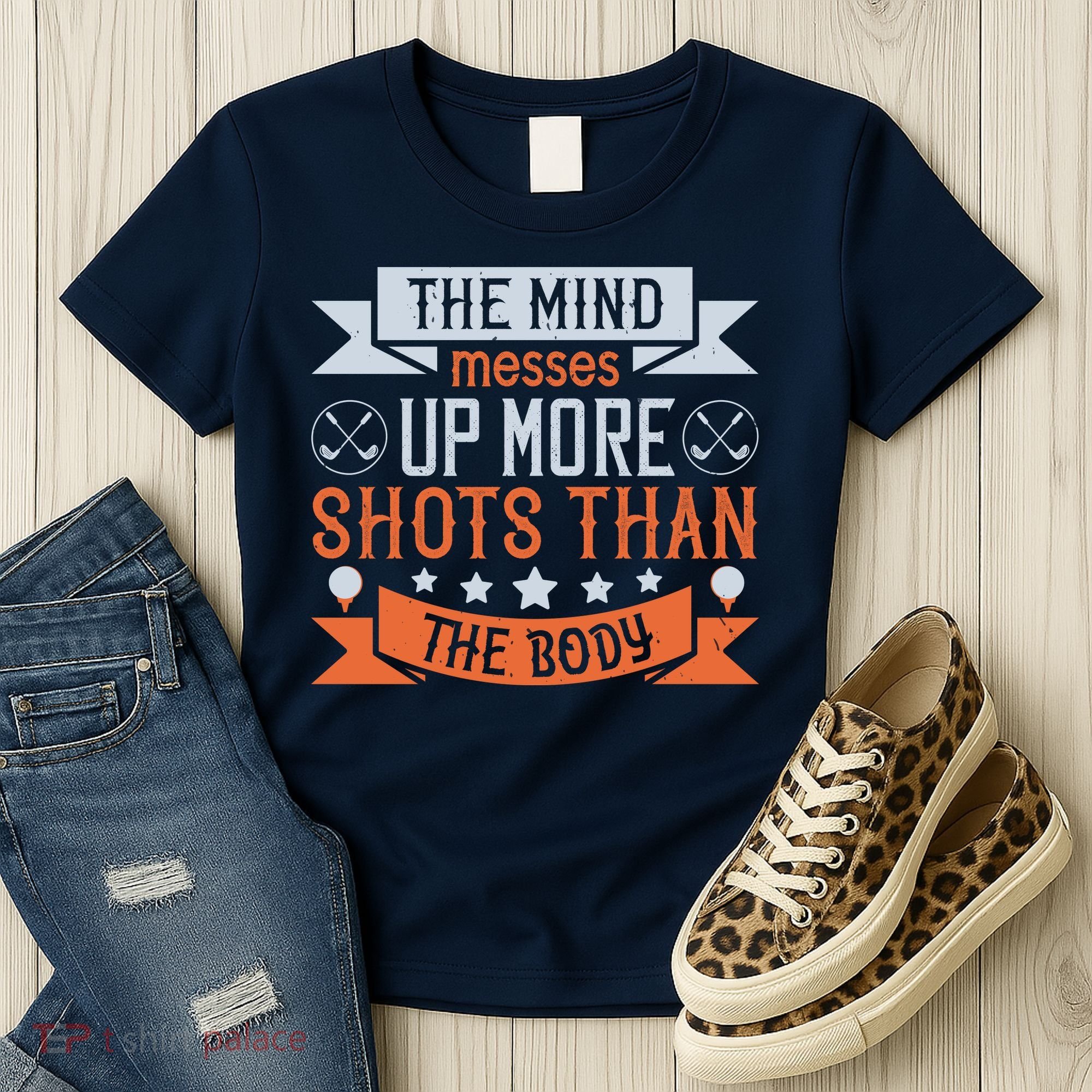 The Mind Messes Up More Shots Than The Body Women's T-Shirt