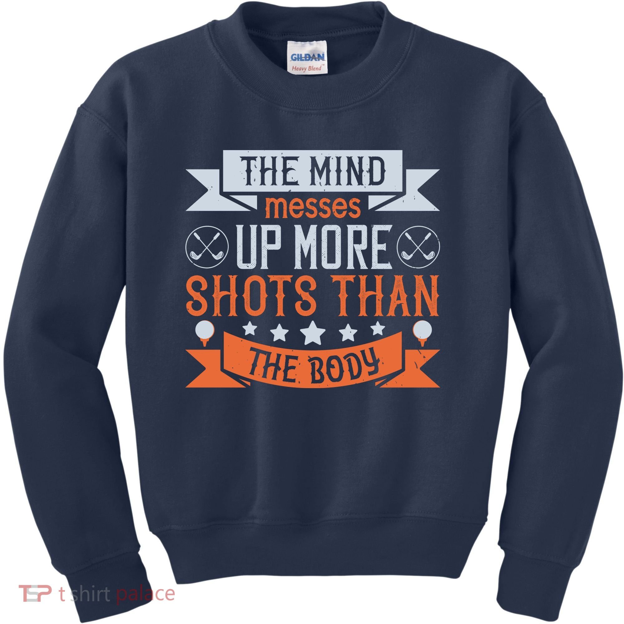 The Mind Messes Up More Shots Than The Body Kids Sweatshirt