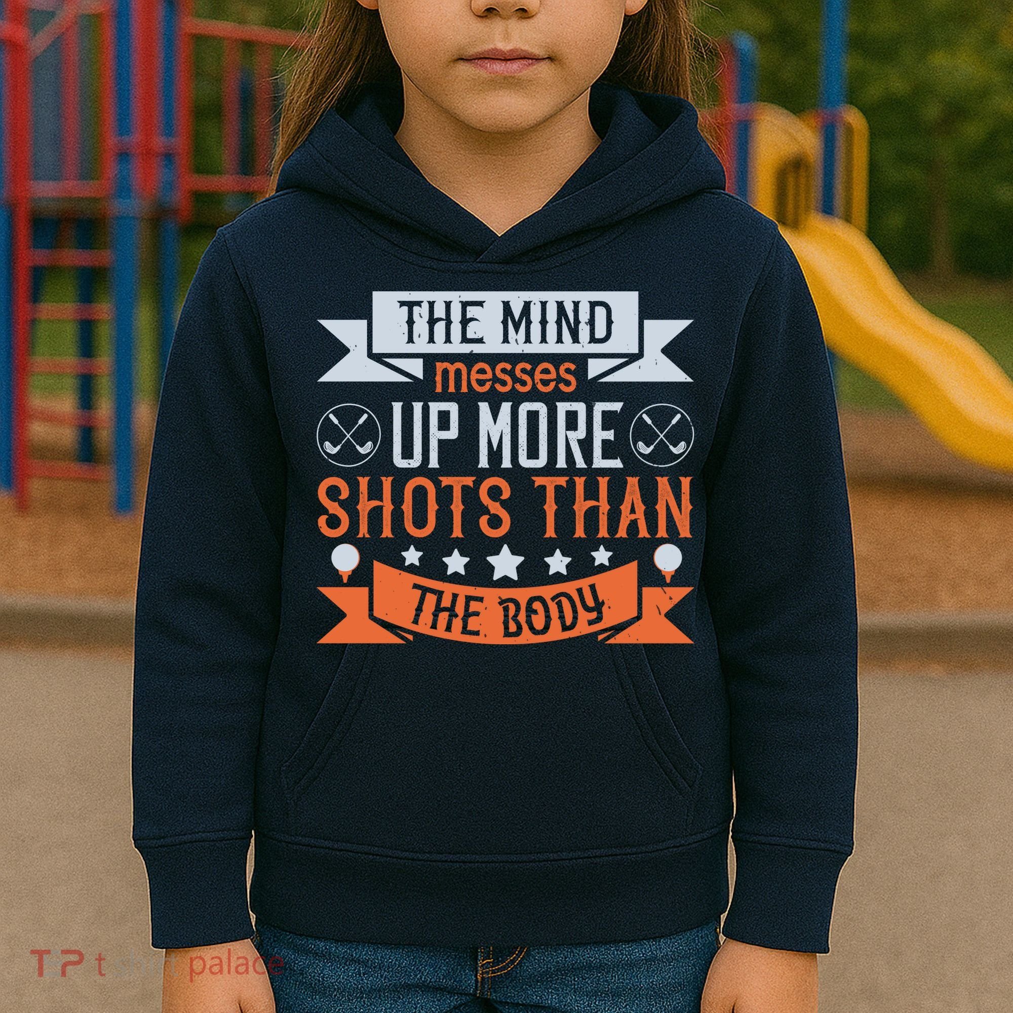 The Mind Messes Up More Shots Than The Body Kids Hoodie