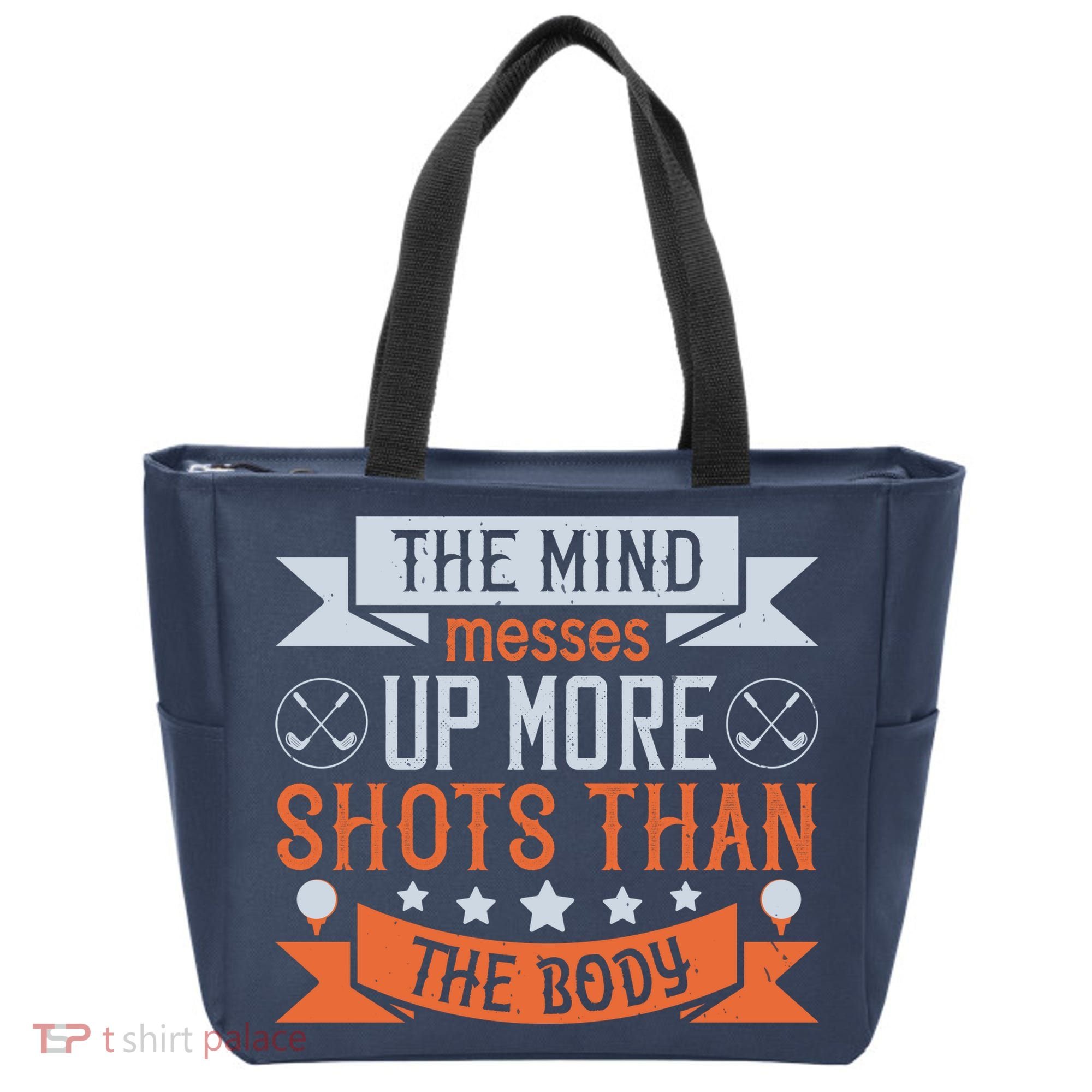 The Mind Messes Up More Shots Than The Body Tote Bag