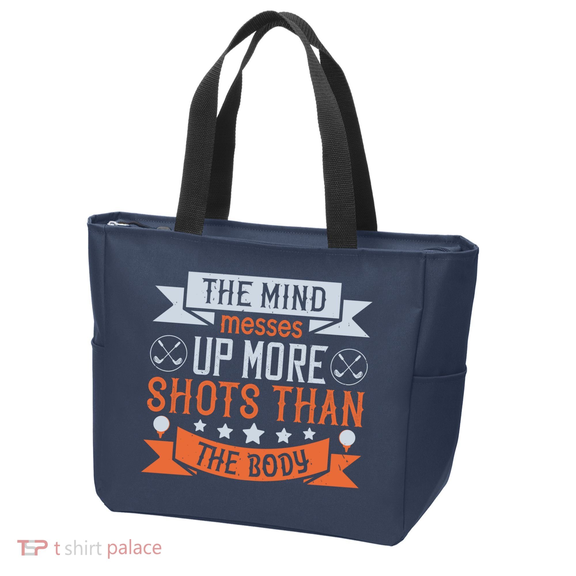The Mind Messes Up More Shots Than The Body Tote Bag