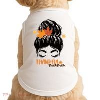 Thankful Mama Messy Bun Autumn Doggie Tank thumb 0
