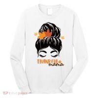 Thankful Mama Messy Bun Autumn Long Sleeve Shirt thumb 0
