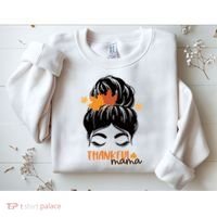 Thankful Mama Messy Bun Autumn Sweatshirt thumb 2
