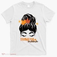 Thankful Mama Messy Bun Autumn T-Shirt thumb 0