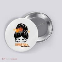 Thankful Mama Messy Bun Autumn Button thumb 0