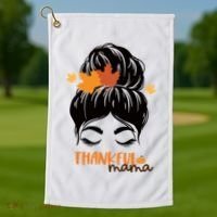 Thankful Mama Messy Bun Autumn Golf Towel thumb 1