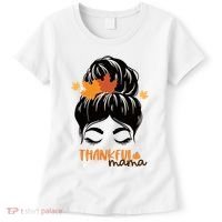 Thankful Mama Messy Bun Autumn Women's T-Shirt thumb 0
