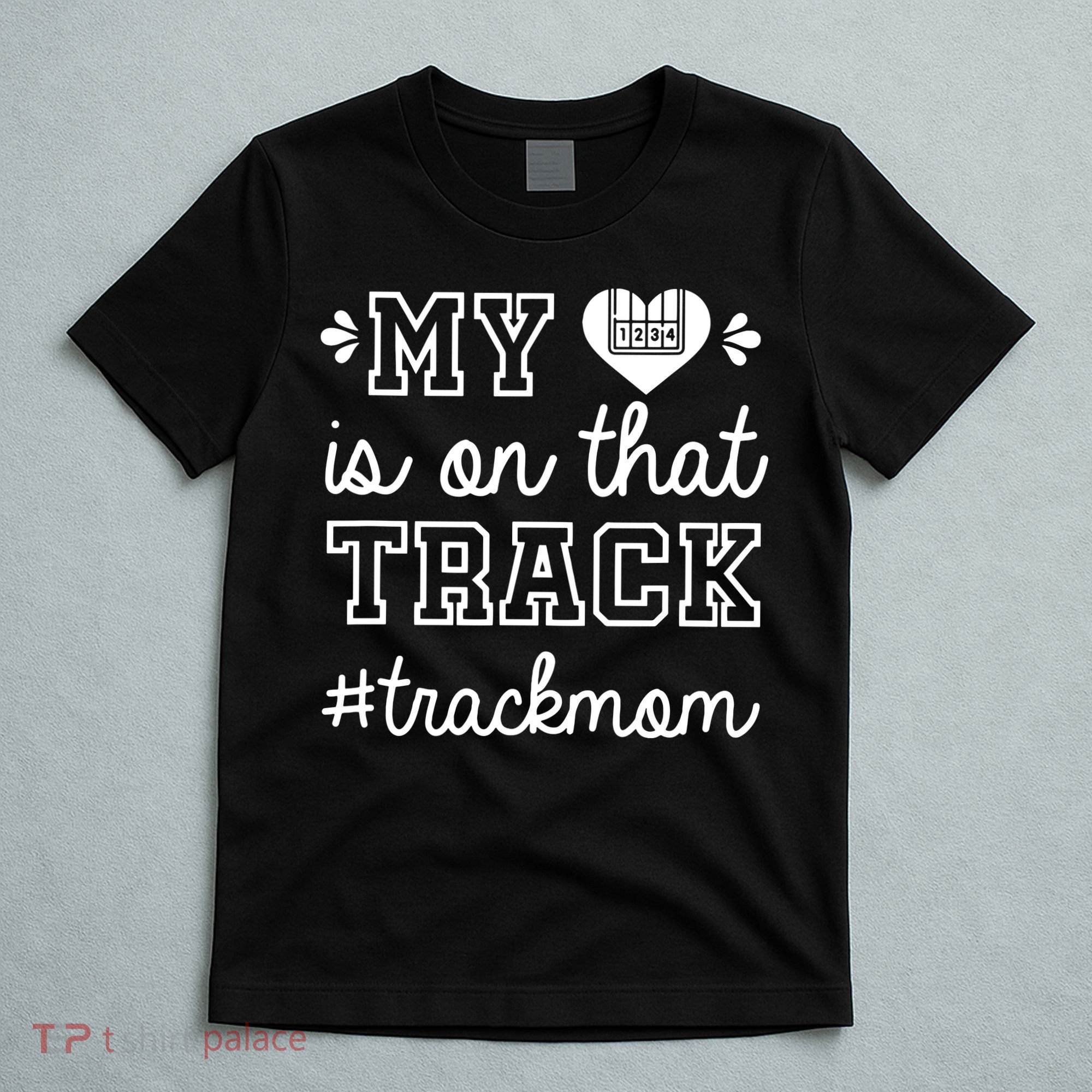 Track Mom My Heart Is On That Track Runner Running Mama T-Shirt