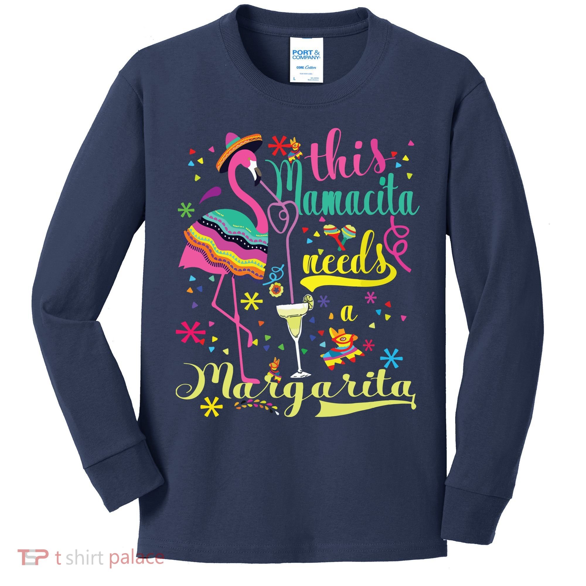 This Mamacita Needs A Margarita Cinco De Mayo Pink Flamingo Kids Long Sleeve Shirt